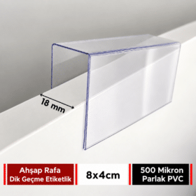 Ahşap Rafa Dik Geçmeli Şeffaf PVC Etiketlik 8x4cm – 18mm